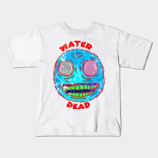 Water dead Kids T-Shirt